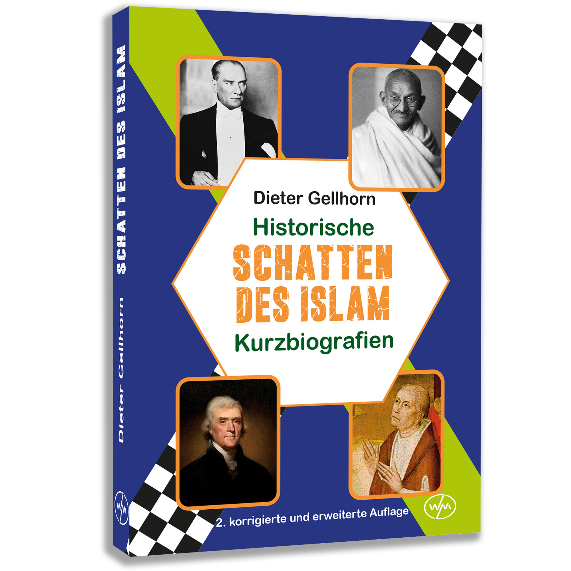 Buchcover „Historische Schatten des Islam – Kurzbiografien“ von Dieter Gellhorn, 2. korrigierte & erweiterte Auflage, Verlag Wörner Medien