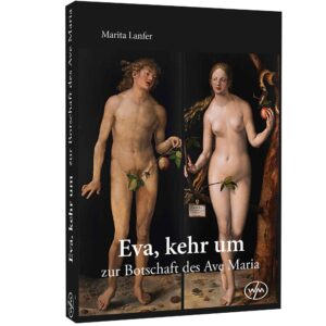 Buchcover Eva, kehr um – Zur Botschaft des Ave Maria von Marita Lanfer