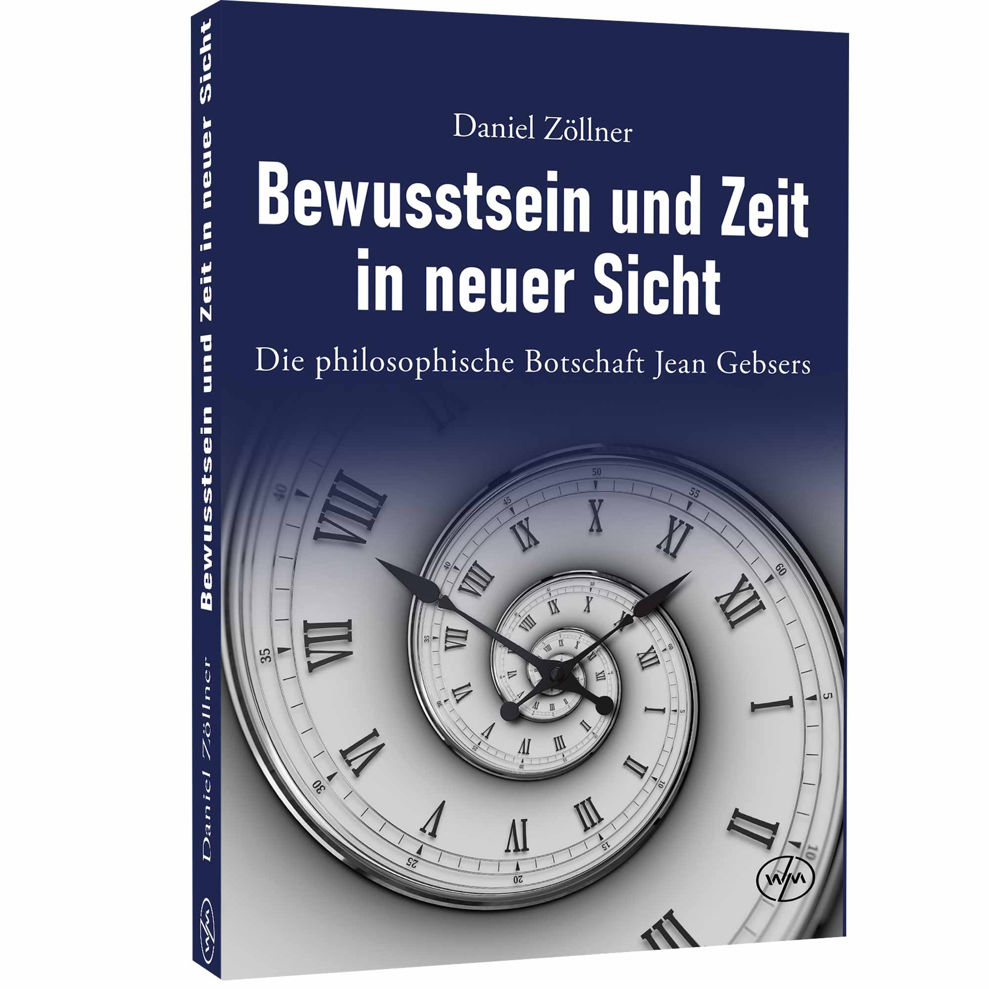Buchcover Bewusstsein und Zeit in neuer Sicht von Daniel Zöllner